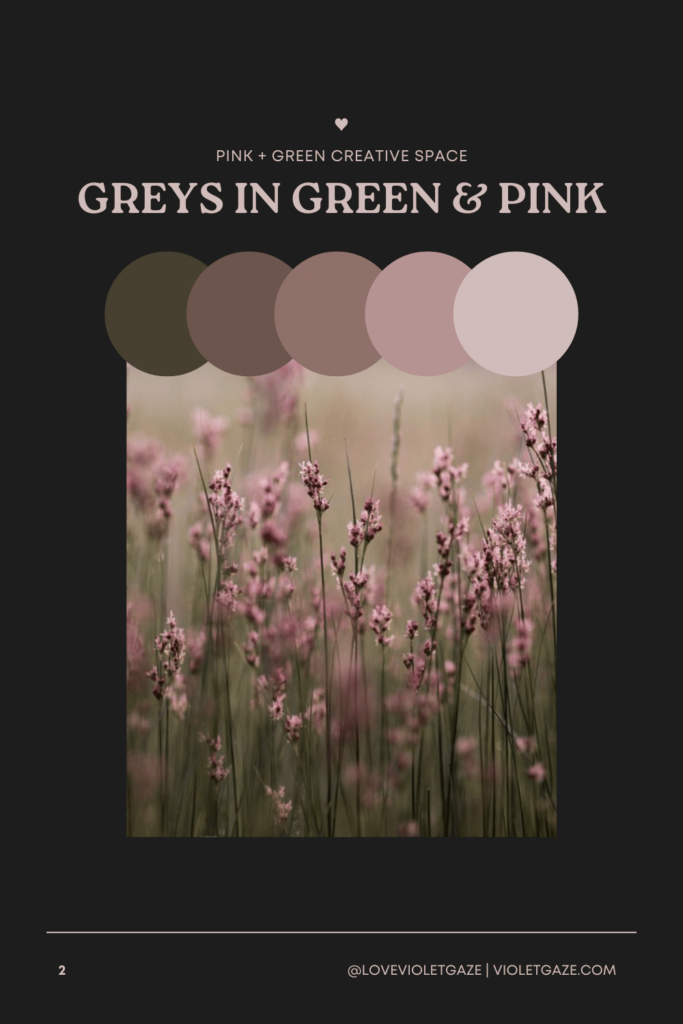 greys in green and pink color palette