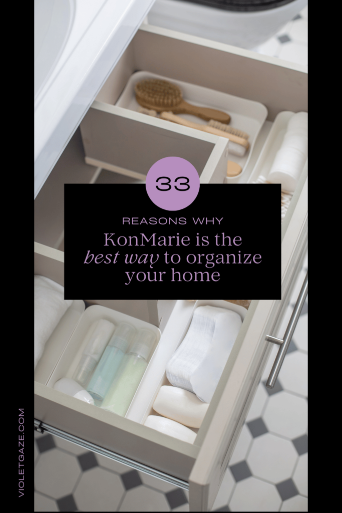 graphic saying 33 reasons why KonMarie is the best way to organize your home with an organized cabinet