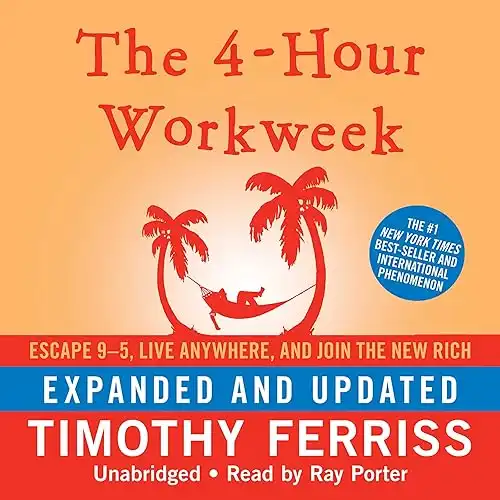 The 4-Hour Workweek