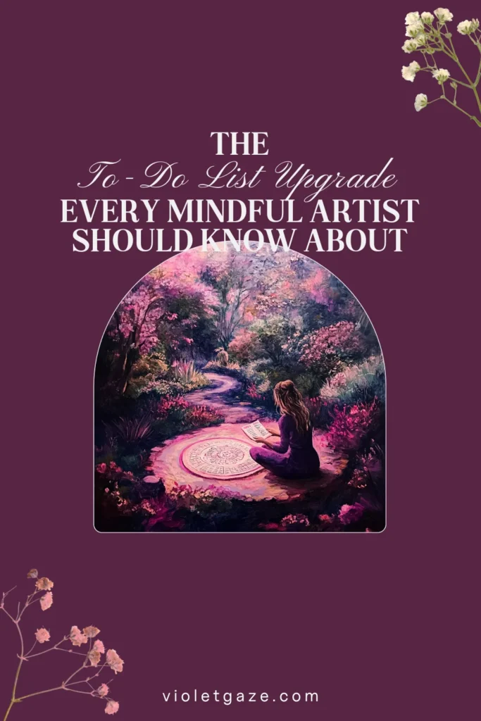 to-do list upgrade mindful artists